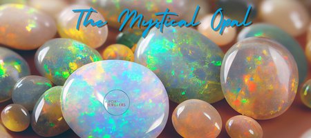 October's Gem: The Mystical Opal